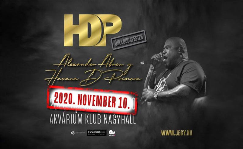 ÚJ DÁTUM! Alexander Abreu y Havana D’Primera koncert 2020. november 10. Budapest, Akvárium Klub Nagyhall