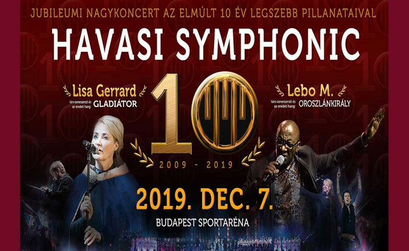 Havasi Symphonic Aréna Show – 2019. DECEMBER 07. 14:00, 19:30 – Papp László Budapest Sportaréna