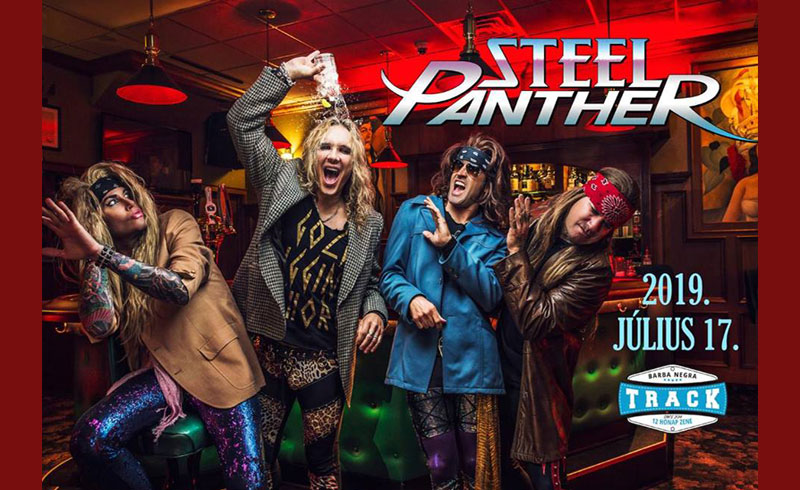 Steel Panther koncert – 2019. JÚLIUS 17. Barba Negra Track