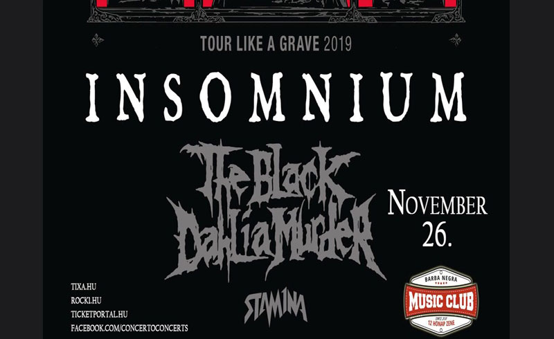 Tour Like A Grave 2019 – Insomnium, Black Dahlia Murder, Stam1na koncertek – 2019. NOVEMBER 26. Barba Negra Music Club