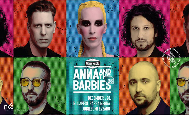 Anna and the barbies – Jubileumi évzáró koncert a Barba Negrában – 2019. DECEMBER 28. Budapest, Barba Negra Music Club