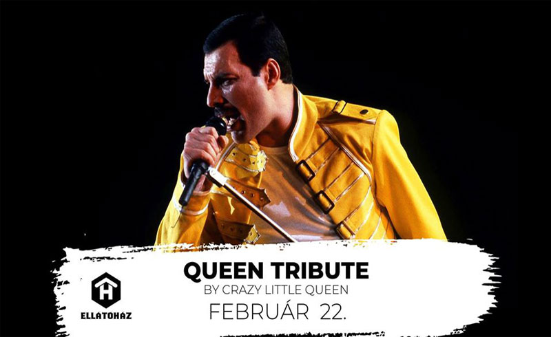 Queen tribute by Crazy Little Queen koncert – 2020. FEBRUÁR 22. Budapest, ELLÁTÓház