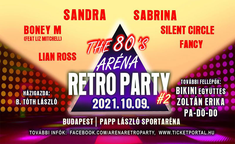 ÚJ DÁTUM! Aréna Retro Party 2021. október 9. Budapest, Papp László Budapest Sportaréna