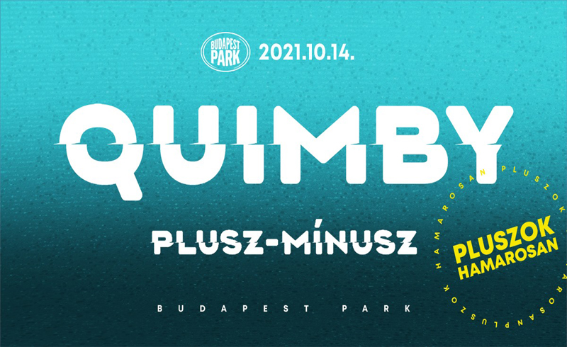 ÚJ DÁTUM! Quimby koncert 2021. október 14. Budapest, Budapest Park