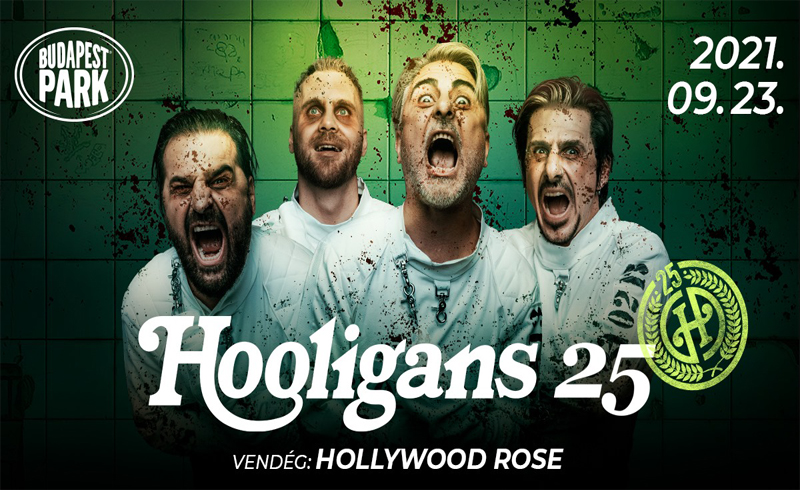 Hooligans 25., vendég: Hollywood Rose – 2021. szeptember 23. Budapest Park