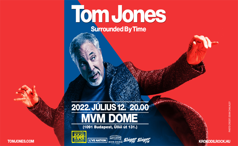 Tom Jones „Surrounded By Time” koncert 2022. július 12. Budapest, MVM DOME