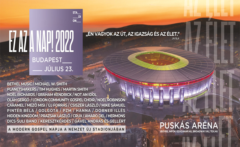 Ez az a nap 2022! Szombaton a Puskás Arénában!
