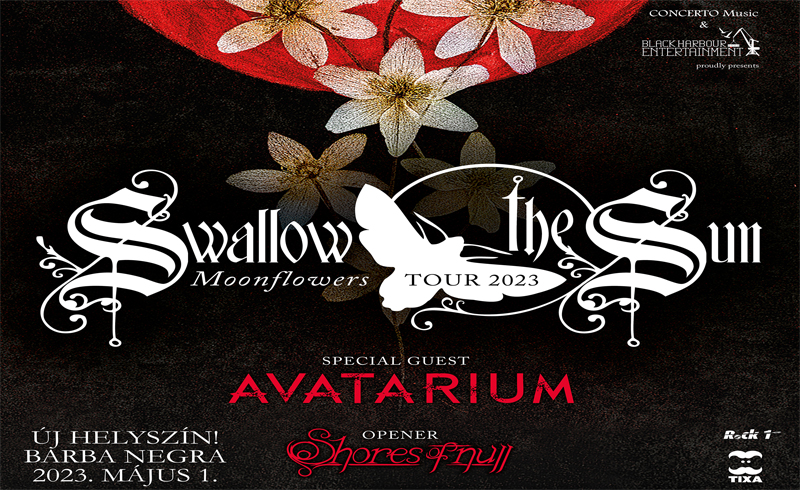 SWALLOW THE SUN, AVATARIUM koncertek 2023. május 1. Budapest, Barba Negra Blue Stage