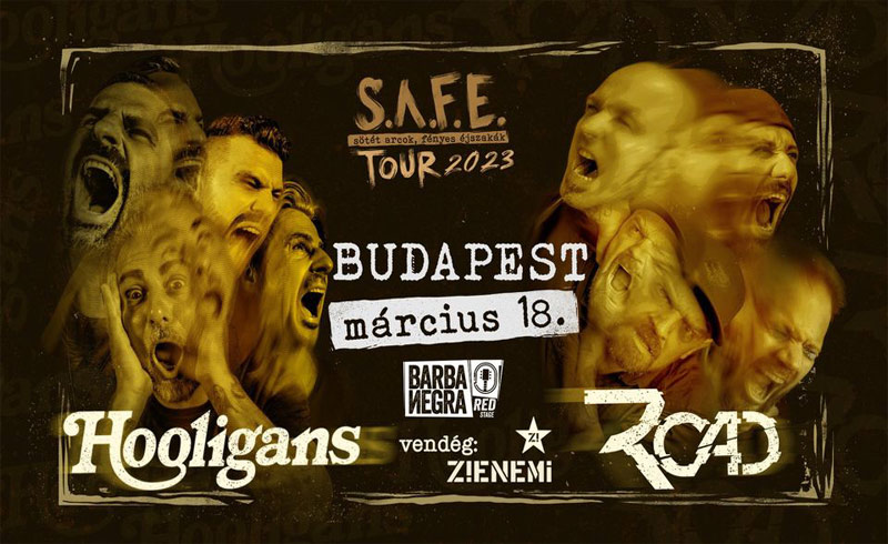 Road x Hooligans koncertek /S.A.F.E. tour/ 2023. március 18. Budapest, Barba Negra, Red Stage