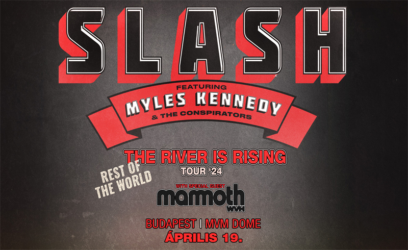 Slash featuring Myles Kennedy and The Conspirators április 19-én az MVM Dome-ban!