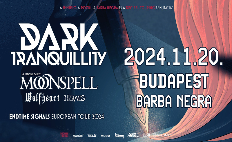 DARK TRANQUILLITY – ENDTIME SIGNALS EUROPEAN TOUR 2024 MOONSPELL WOLFHEART HIRAES 2024. NOVEMBER 20. BARBA NEGRA RED STAGE