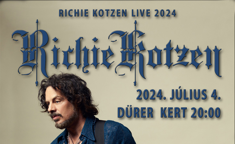 Richie Kotzen július 4-én a Dürerben!