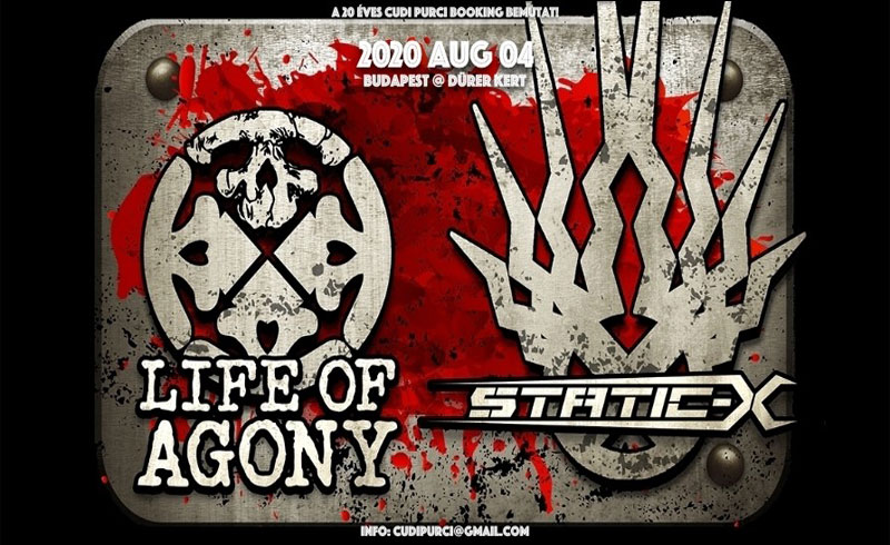 Life Of Agony, Static X koncertek – 2020. AUGUSZTUS 04. Budapest, Dürer Kert