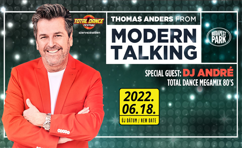 ÚJ DÁTUM! Thomas Anders from Modern Talking koncert 2022. június 18. Budapest Park