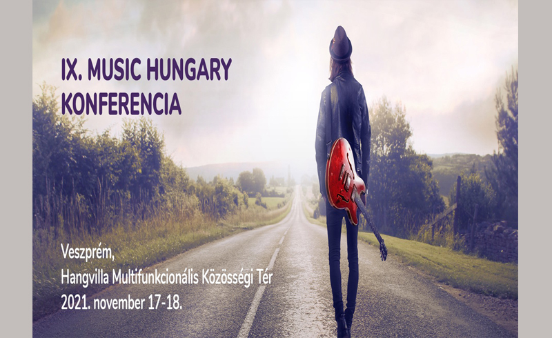 A zeneipar talpra állítása a IX. Music Hungary Konferencia fókusza