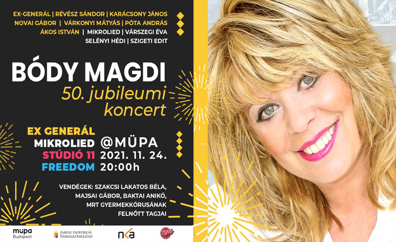 Bódy Magdi pályafutásának 50. évfordulóját ünnepli zenészbarátaival november 24.-én a Művészetek Palotájában!