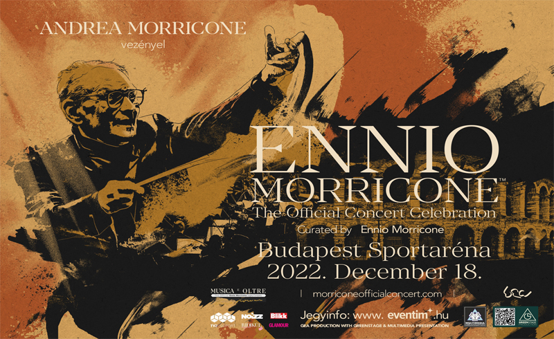 2022 decemberben a Papp László Budapest Sportarénába érkezik az ‘Ennio Morricone – The Official Concert Celebration’!