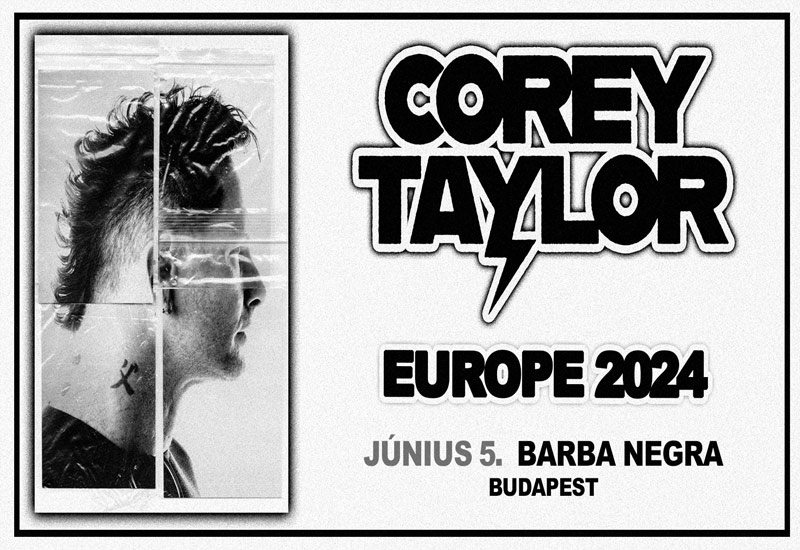 Corey Taylor koncert 2024. június 5. Budapest, Barba Negra