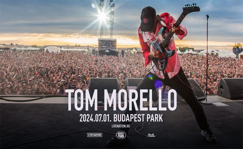 Tom Morello koncert 2024. július 1. Budapest Park